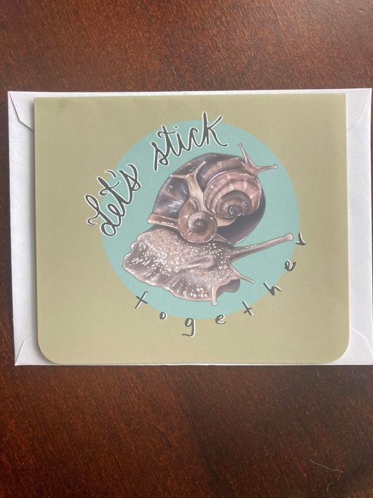 Let’s Stick Together Snails greeting cards