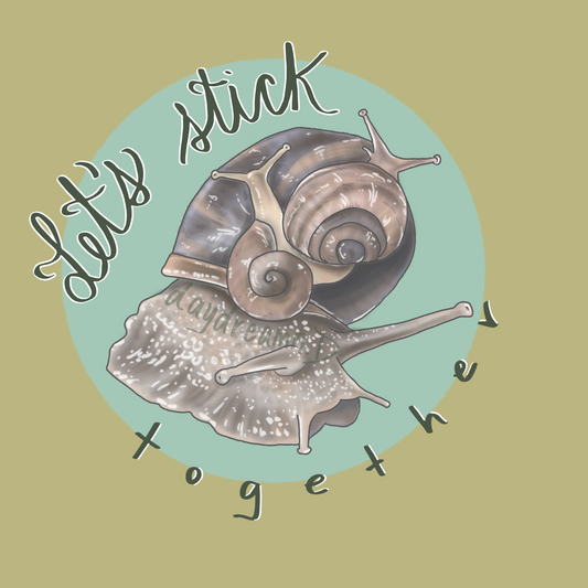 Let’s Stick Together snails illustration print